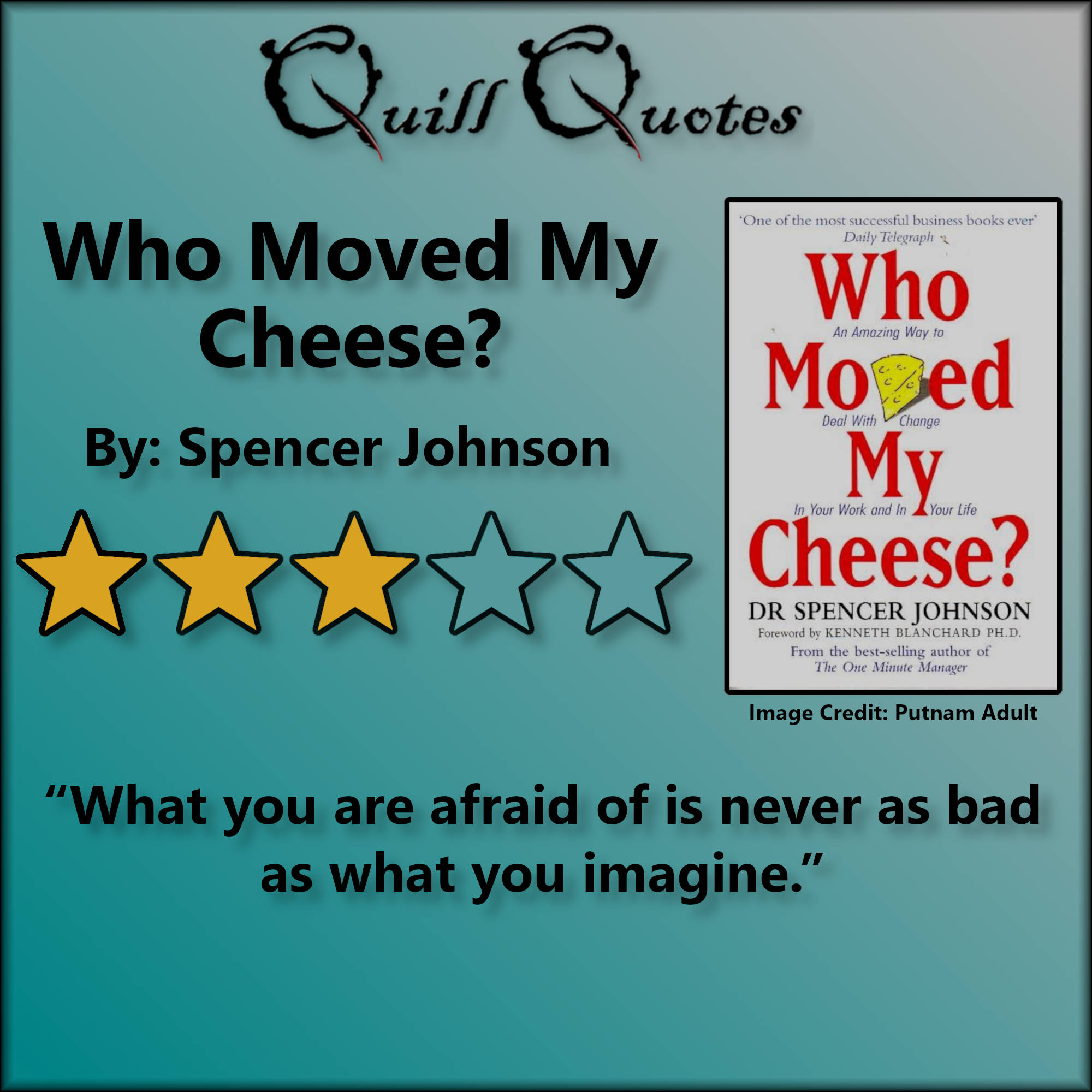 who moved my cheese by dr spencer johnson