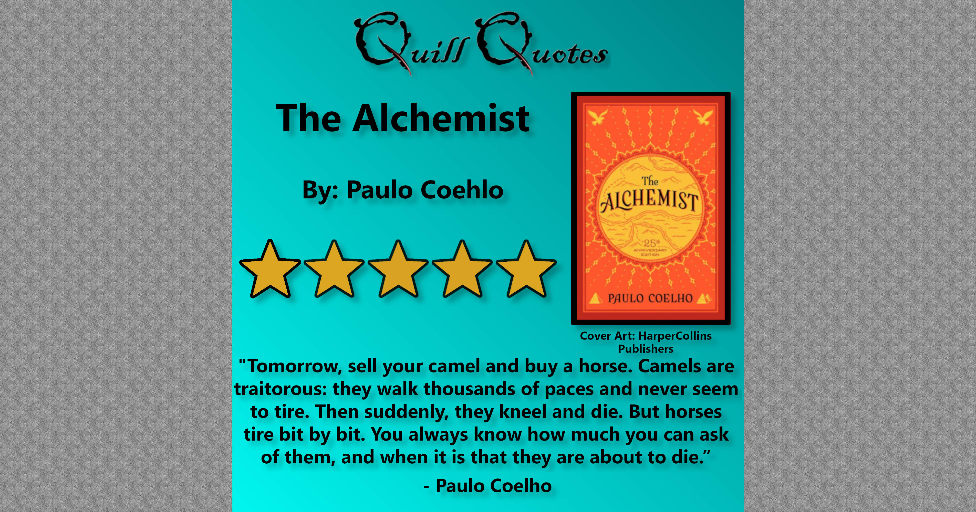 How Many Chapters Is The Alchemist The Alchemist by Paulo Coelho: An Inspiring Adventure - Quill Quotes