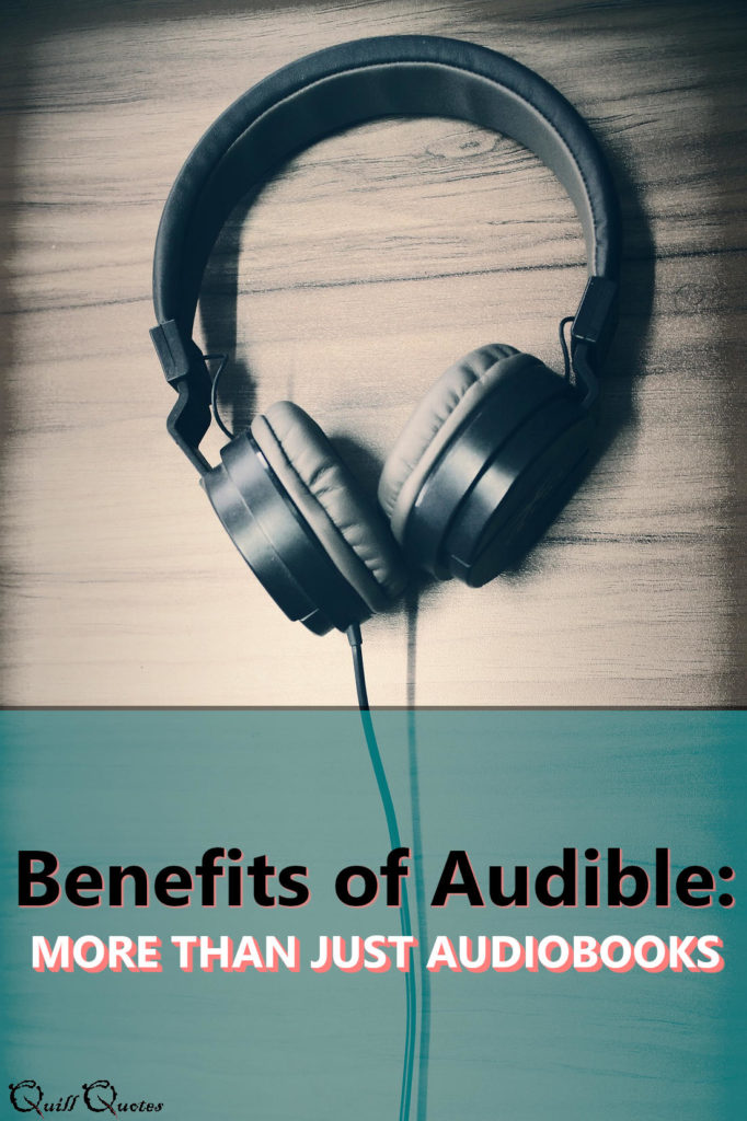 Benefits of Audible: More than just Audiobooks