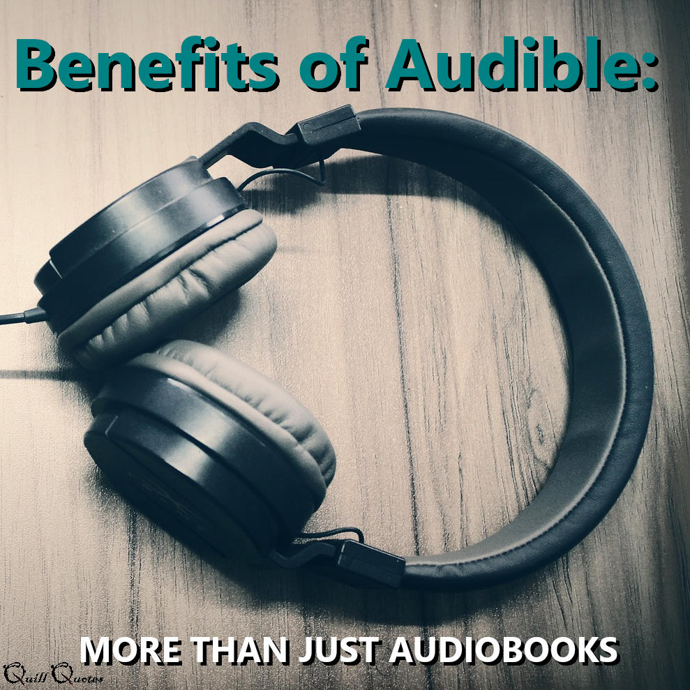 Benefits of Audible: More than just Audiobooks