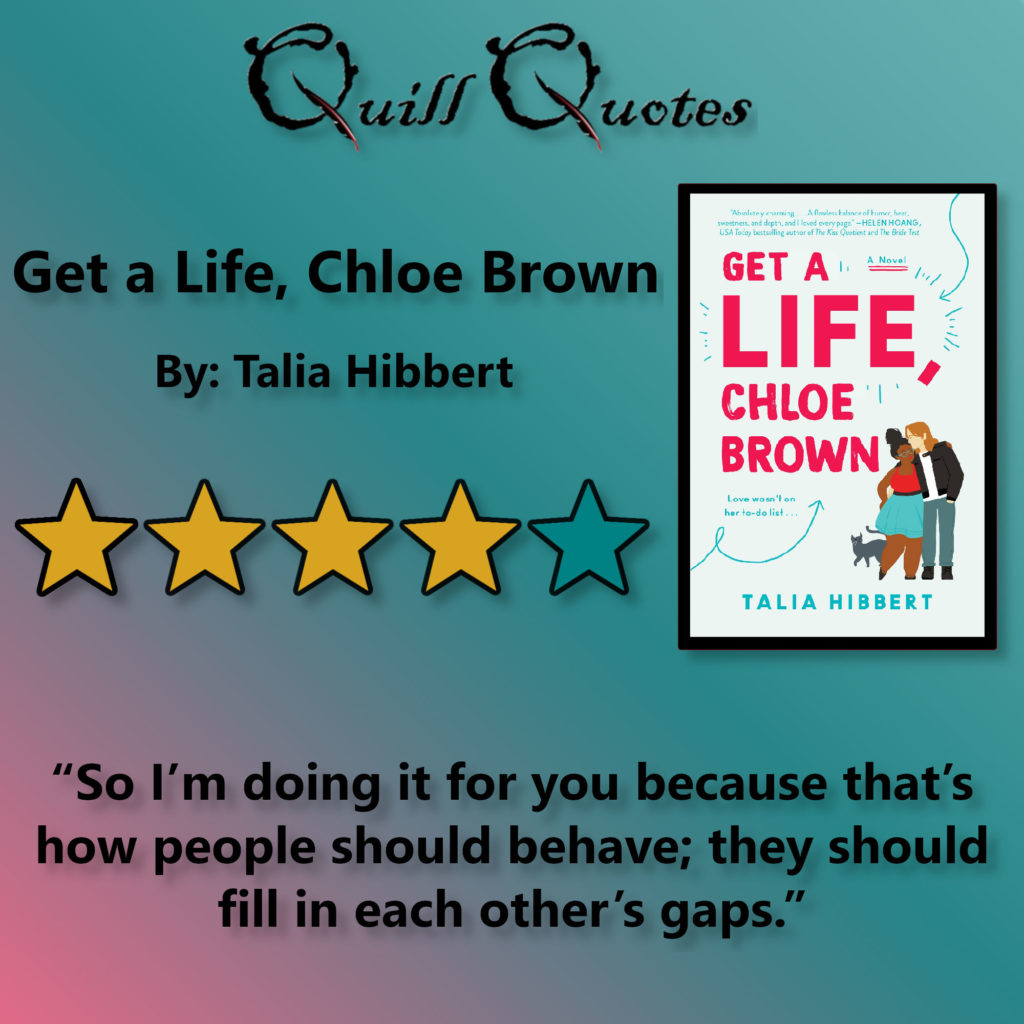 Get a Life, Chloe Brown By Talia Hibbert, 4 stars, Quotes