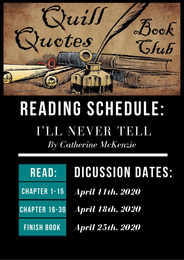 Quill Quotes Book Club Reading Schedule: I'll Never Tell by Catherine McKenzie