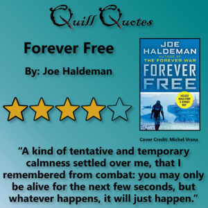 Quill Quotes Forever Free By Joe Haldeman 4 star, quote