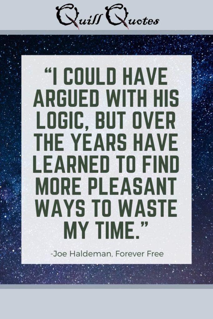 Joe Haldeman Forever Free Quote