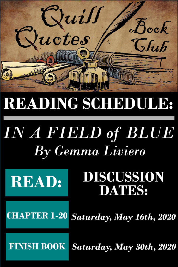Quill Quotes Book Club Reading Schedule for In a Field of Blue By Gemma Liviero