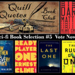 Quill Quotes Book Club Scifi Book Selection Vote Now