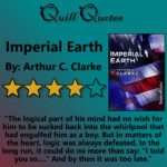 Imperial Earth by Arthur C. Clarke, 4 stars, cover, and quote