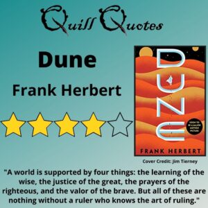Quill Quotes, Dune by Frank Herbert, 4 stars, Quote and Cover
