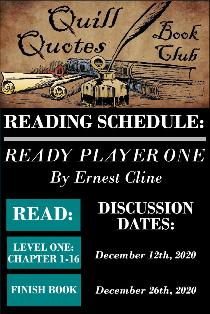 Quill Quotes Book Club Ready Player One by Ernest Cline Reading Schedule