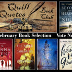 Quill Quotes Book Club Historical Fiction Book Selection Vote Now!