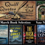 Quill Quotes Book Club March Book Selection Vote Now!