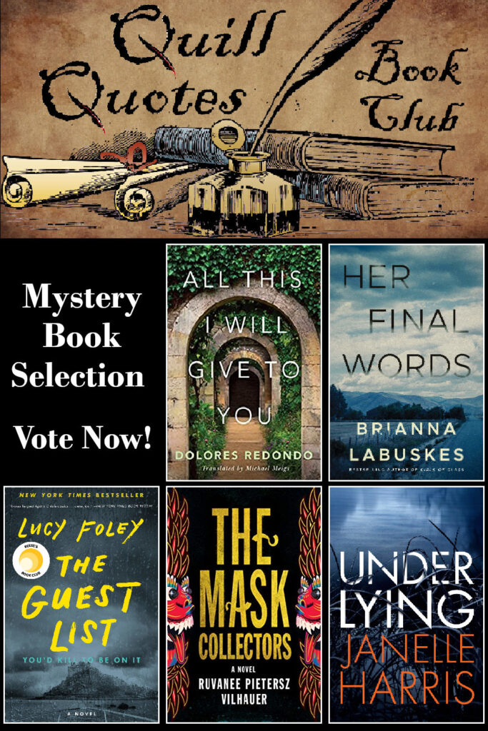 Quill Quotes Book Club Mystery Book Selection Vote Now!