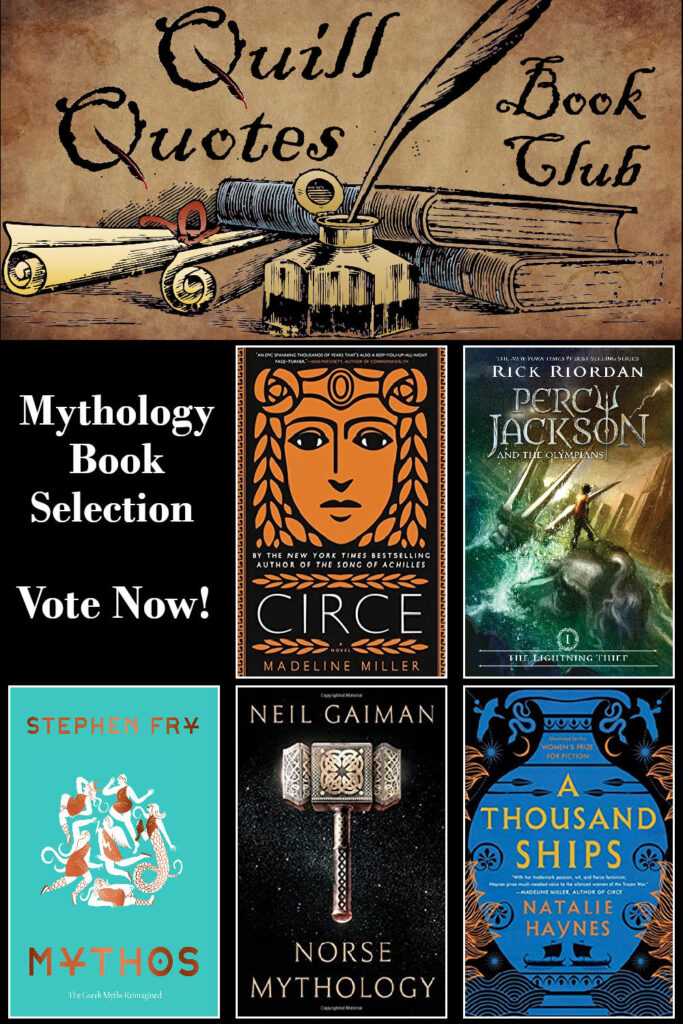 Quill Quotes Book Club April Book Selection MYTHHOLOGY Vote Now