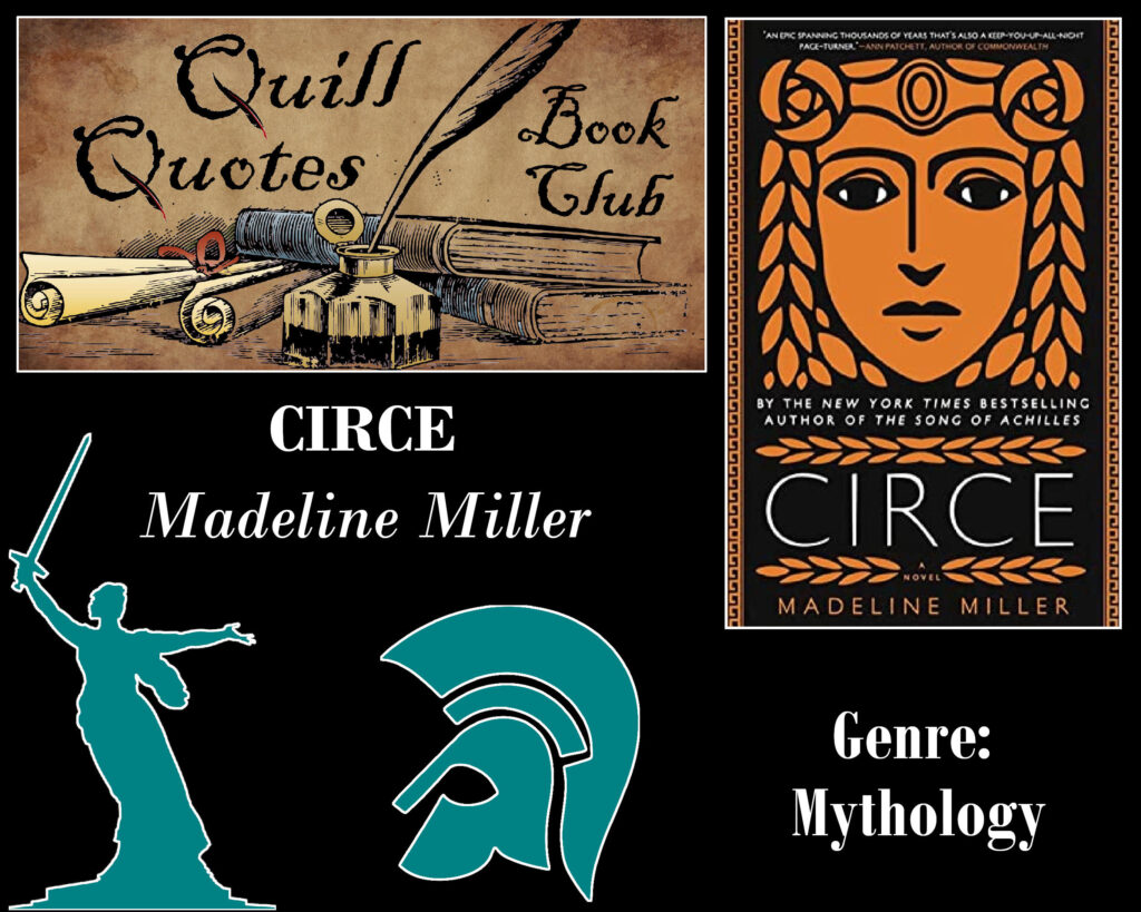 Quill Quotes Book Club Circe by Madeline Miller Genre: Mythology