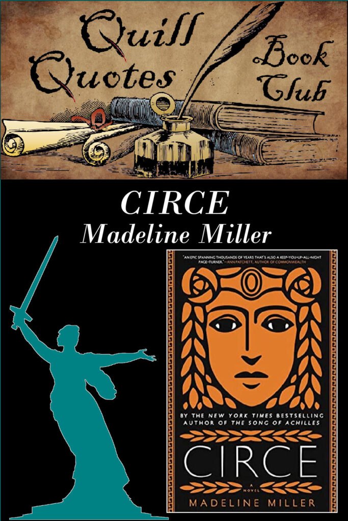 Quill Quotes Book Club Circe by Madeline Miller Genre: Mythology