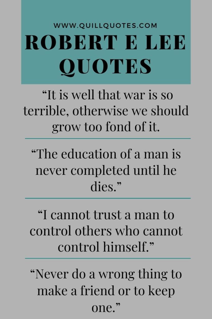 Robert E. Lee Quotes