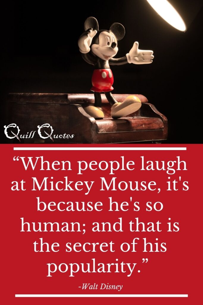 Mickey Mouse and Walt Disney Quote