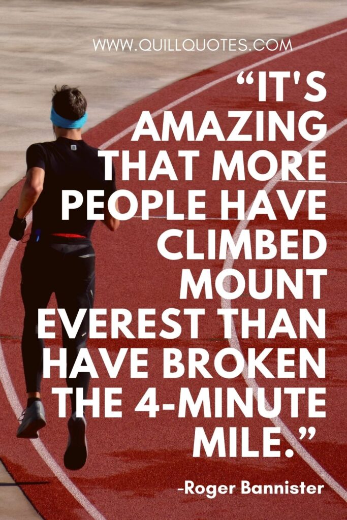 Roger Bannister Quote