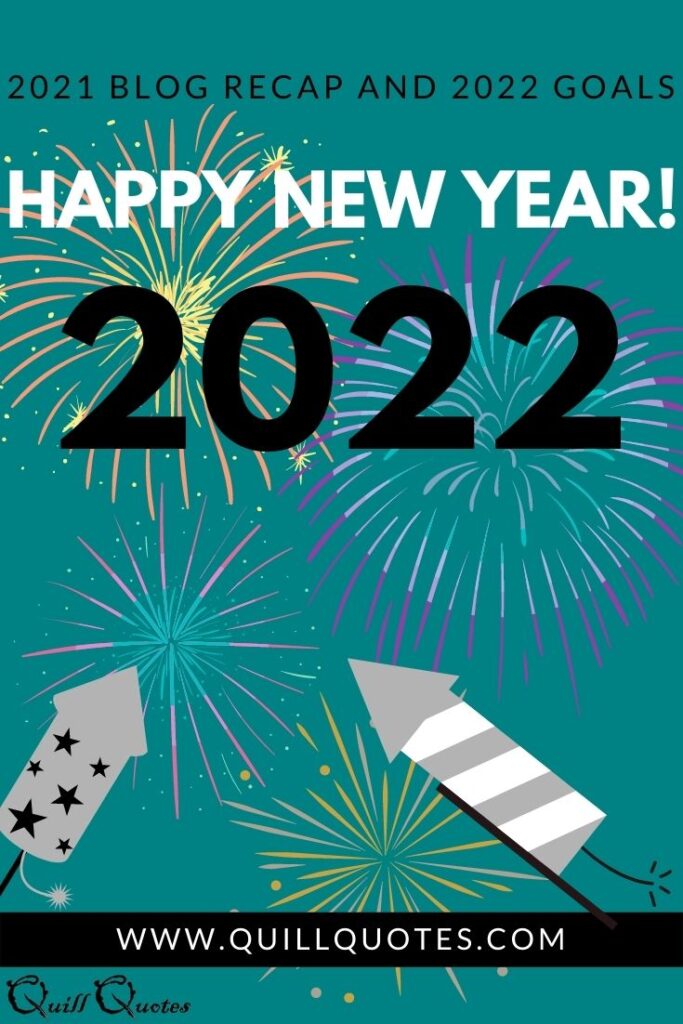2021 Blog Recap and 2022 Goals over fireworks