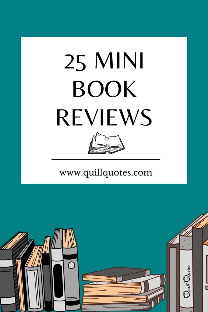 25 Mini Book Reviews