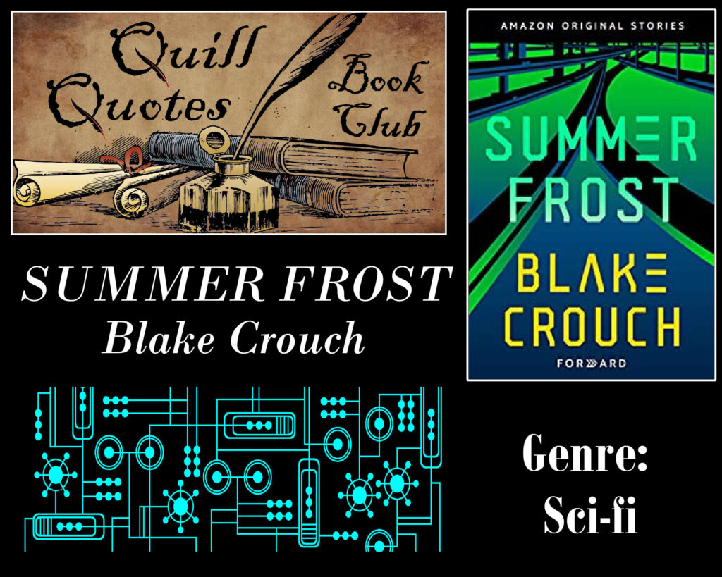 Quill Quotes Book Club Summer Frost by Black Crouch