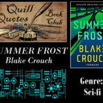 Quill Quotes Book Club Summer Frost by Black Crouch