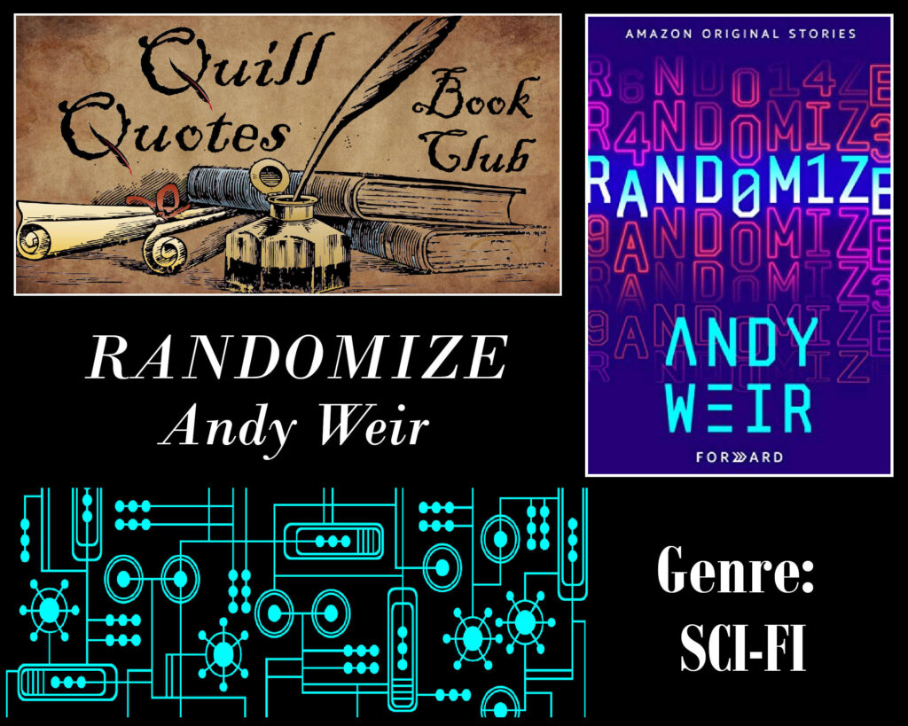 Quill Quotes Book Club Randomize by Andy Weir Genre Sci-fi