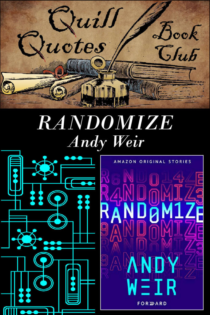 Quill Quotes Book Club Randomize by Andy Weir