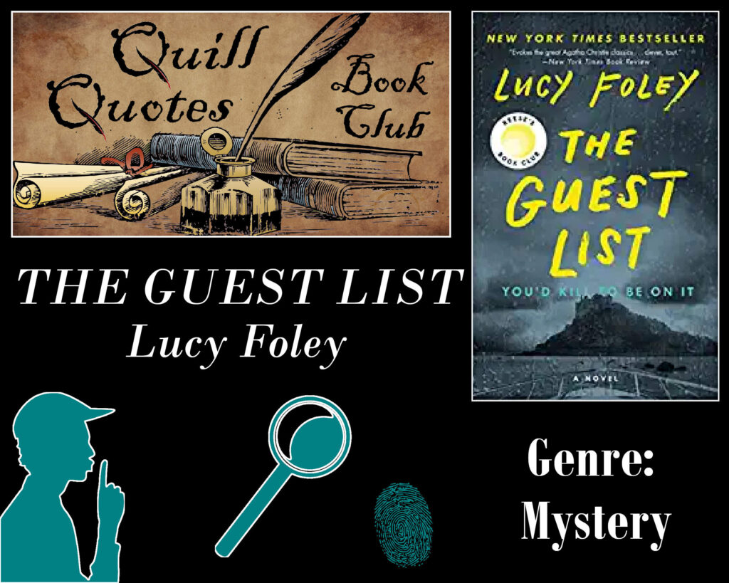 Quill Quotes Book Club The Guest List by Lucy Foley Genre: Mystery