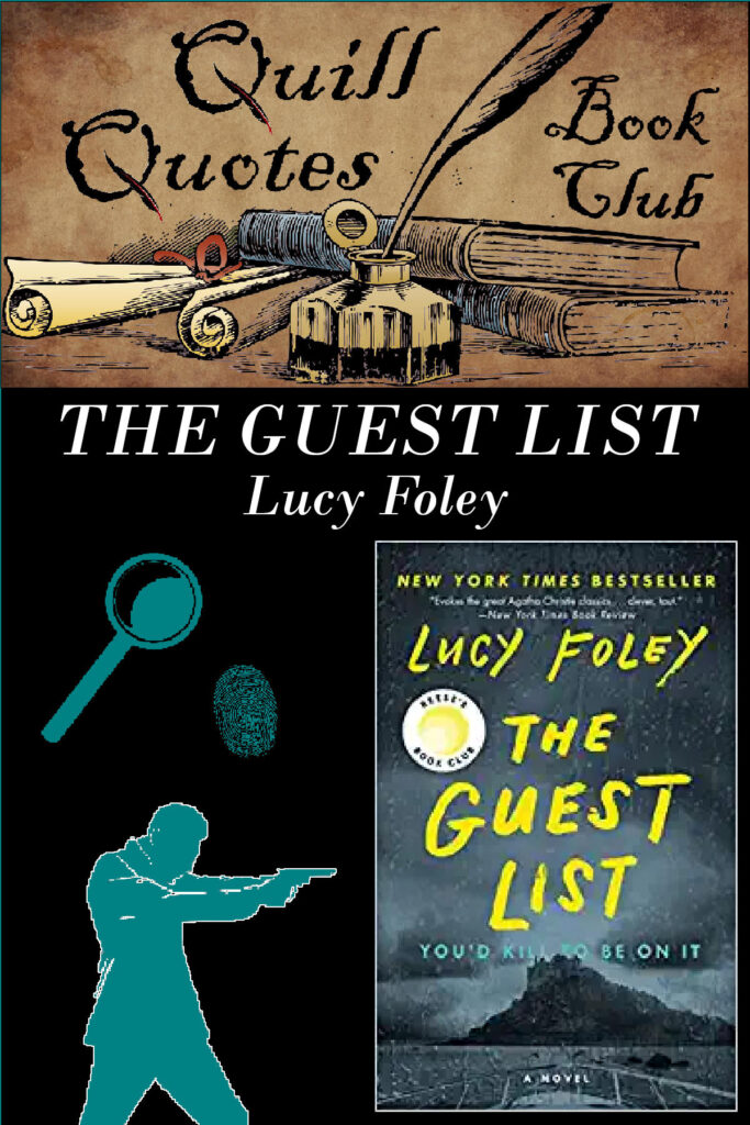 Quill Quotes Book Club The Guest List by Lucy Foley Genre: Mystery