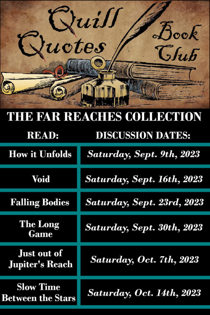 Quill Quotes Book Club The Far Reaches Collection Reading Schedule